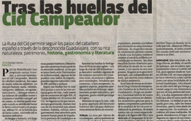 Tras las huellas del Cid Campeador. Reportaje publicado por Diario de Pontevedra Tras las huellas del Cid Campeador. Reportaje publicado por Diario de Pontevedra