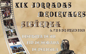 Las Jornadas Medievales de Sigüenza se celebrarán del 6 al 8 de julio Las Jornadas Medievales de Sigüenza se celebrarán del 6 al 8 de julio