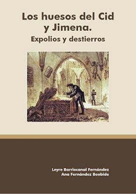 Portada del libro "Los huesos del Cid y Jimena" Portada del libro "Los huesos del Cid y Jimena"