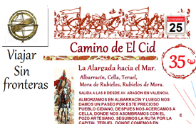La Agencia de Viajes "Viajar Sin Fronteras" ha incorporado a su oferta el Camino del Cid La Agencia de Viajes "Viajar Sin Fronteras" ha incorporado a su oferta el Camino del Cid