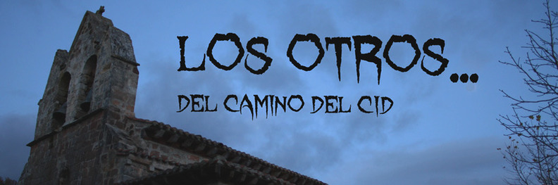 Los Otros... del Camino del Cid Los Otros... del Camino del Cid