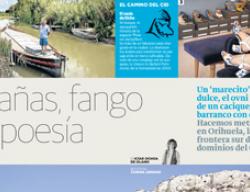 Cañas, fango y poesía, último reportaje de Vocento dedicado al Camino del Cid Cañas, fango y poesía, último reportaje de Vocento dedicado al Camino del Cid