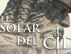 Cartel de la muestra sobre el Solar del Cid Cartel de la muestra sobre el Solar del Cid
