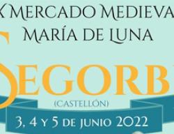 Mercado Medieval María de Luna de Segorbe (Castellón) Mercado Medieval María de Luna de Segorbe (Castellón)