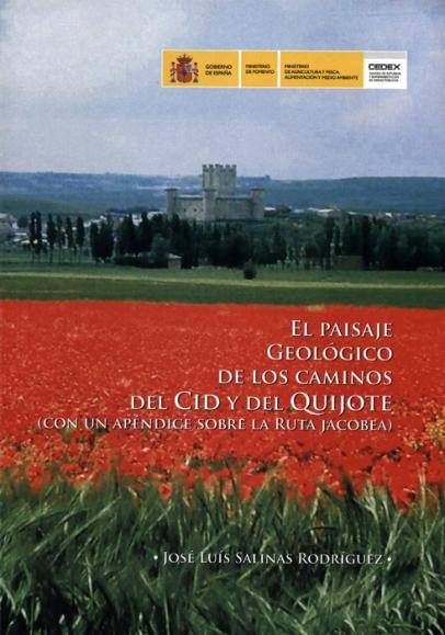 Portada de "El paisaje geológico de los caminos del Cid y del Quijote" Portada de "El paisaje geológico de los caminos del Cid y del Quijote"